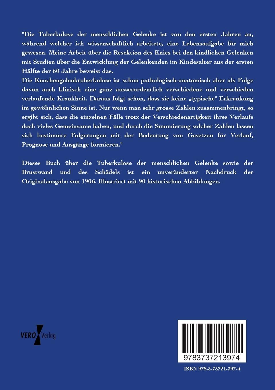 Rückseitencover Die Tuberkulose der menschlichen Gelenke sowie der Brustwand und des Schädels