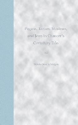Vorderes Coverbild Pagans, Tartars, Moslems, and Jews in Chaucer's Canterbury Tales