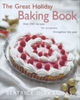 Vorderes Coverbild The Great Holiday Baking Book Over 250 Recipes for Occasions Throughout the Year