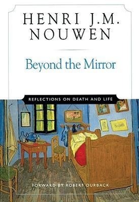 Vorderes Coverbild Beyond the Mirror Reflections on Life and Death