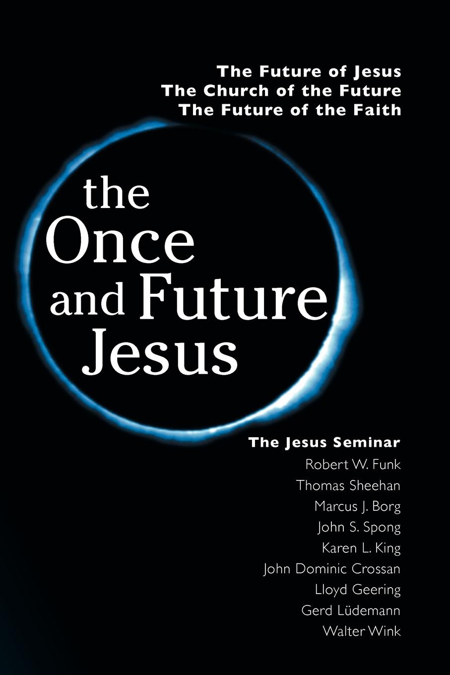 Vorderes Coverbild The Once and Future Jesus