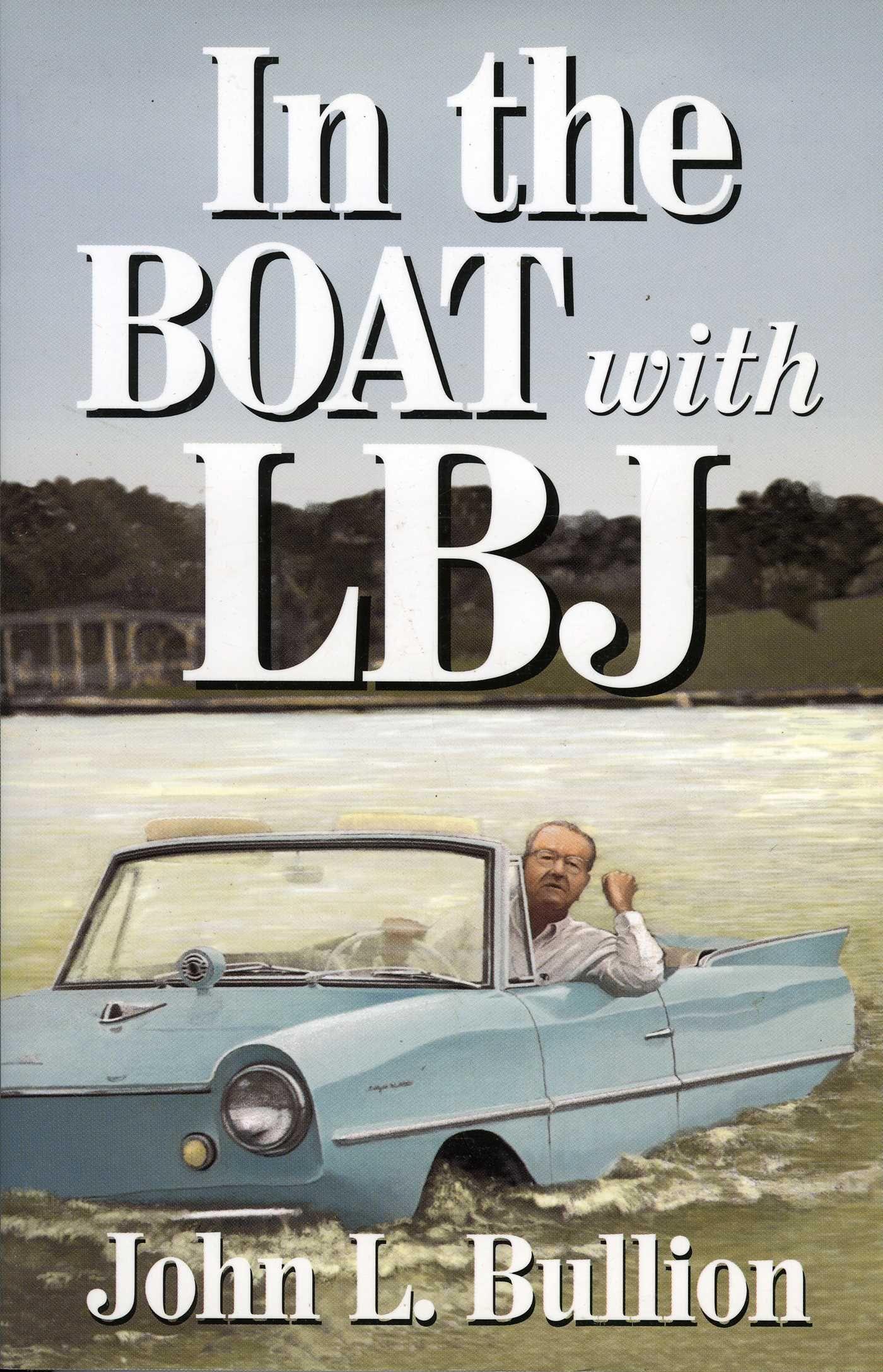 Vorderes Coverbild In the Boat with LBJ