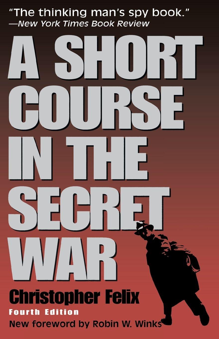 Vorderes Coverbild A Short Course in the Secret War