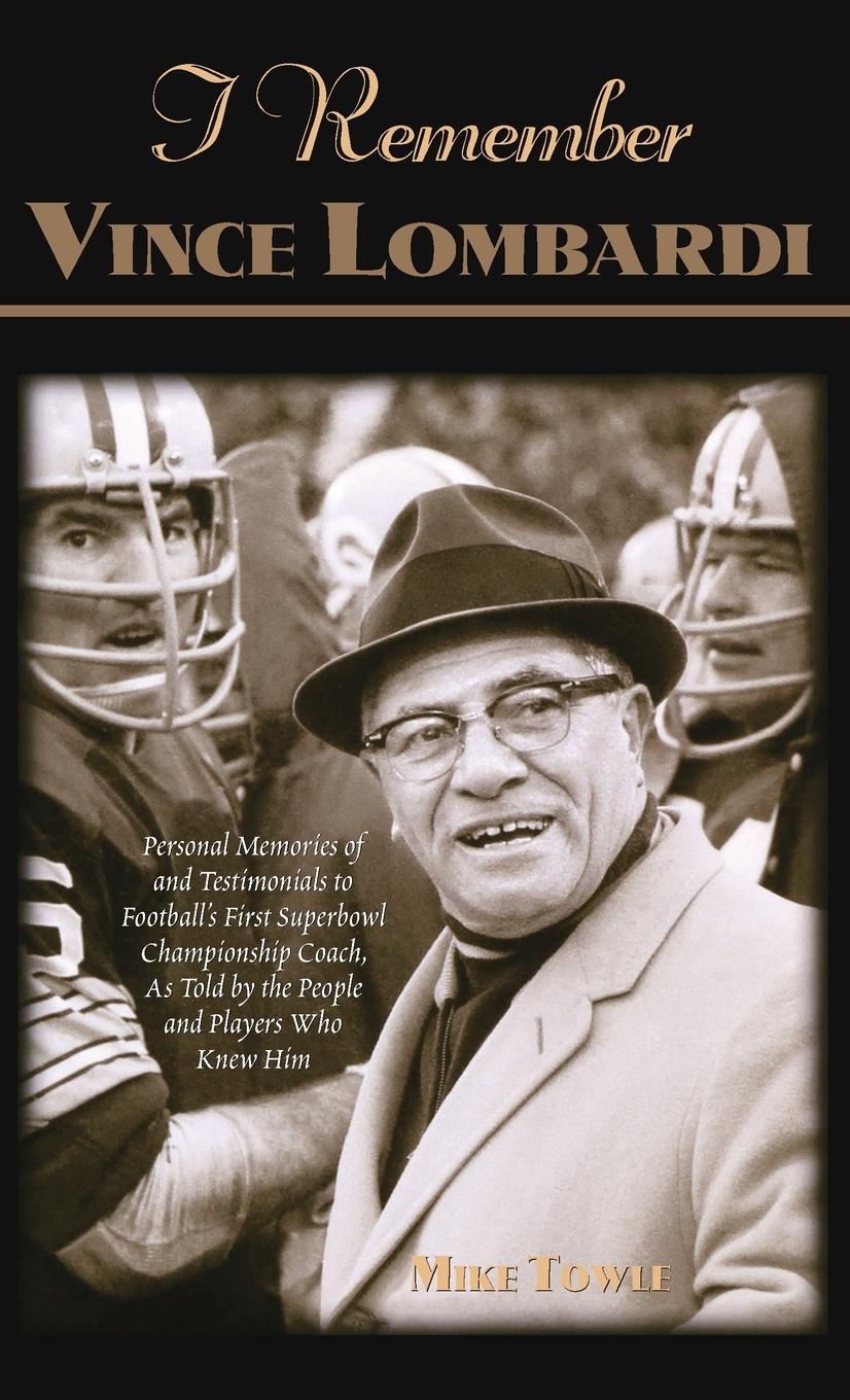 Vorderes Coverbild I Remember Vince Lombardi