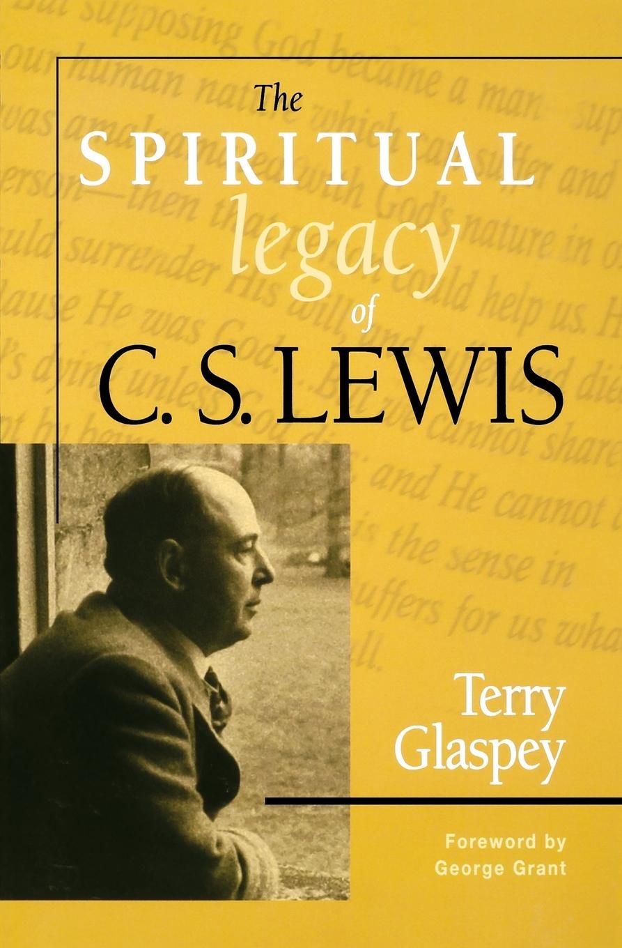 Vorderes Coverbild The Spiritual Legacy of C.S. Lewis