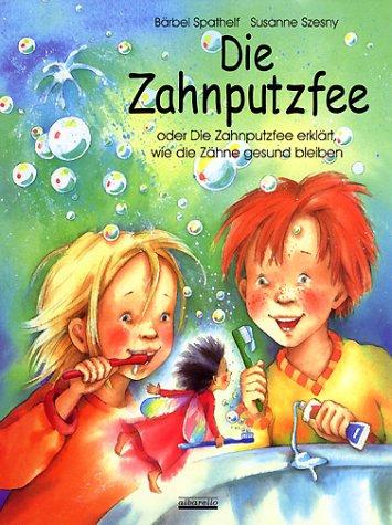 Vorderes Coverbild Die Zahnputzfee