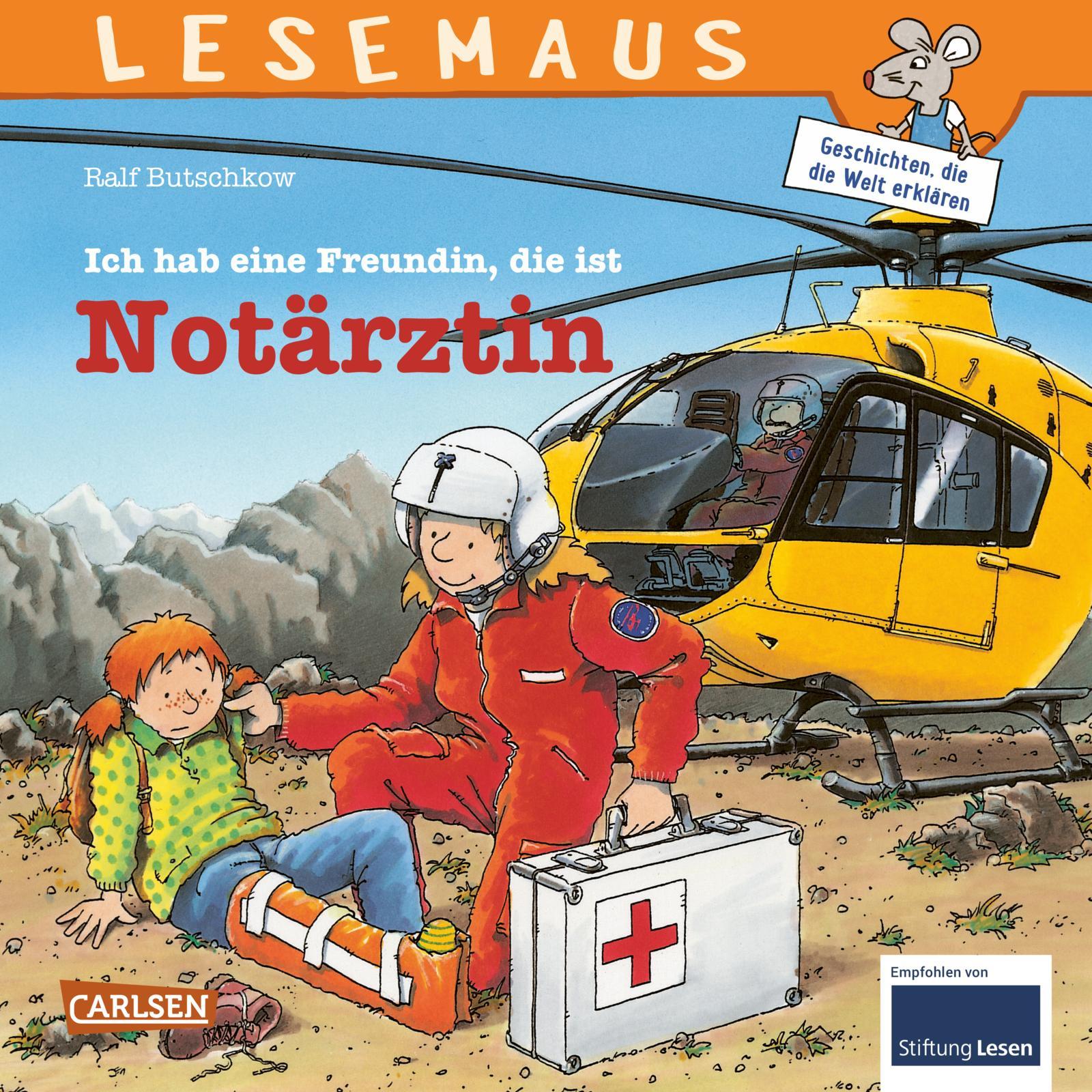 Vorderes Coverbild Ich habe eine Freundin, die ist Notärztin
