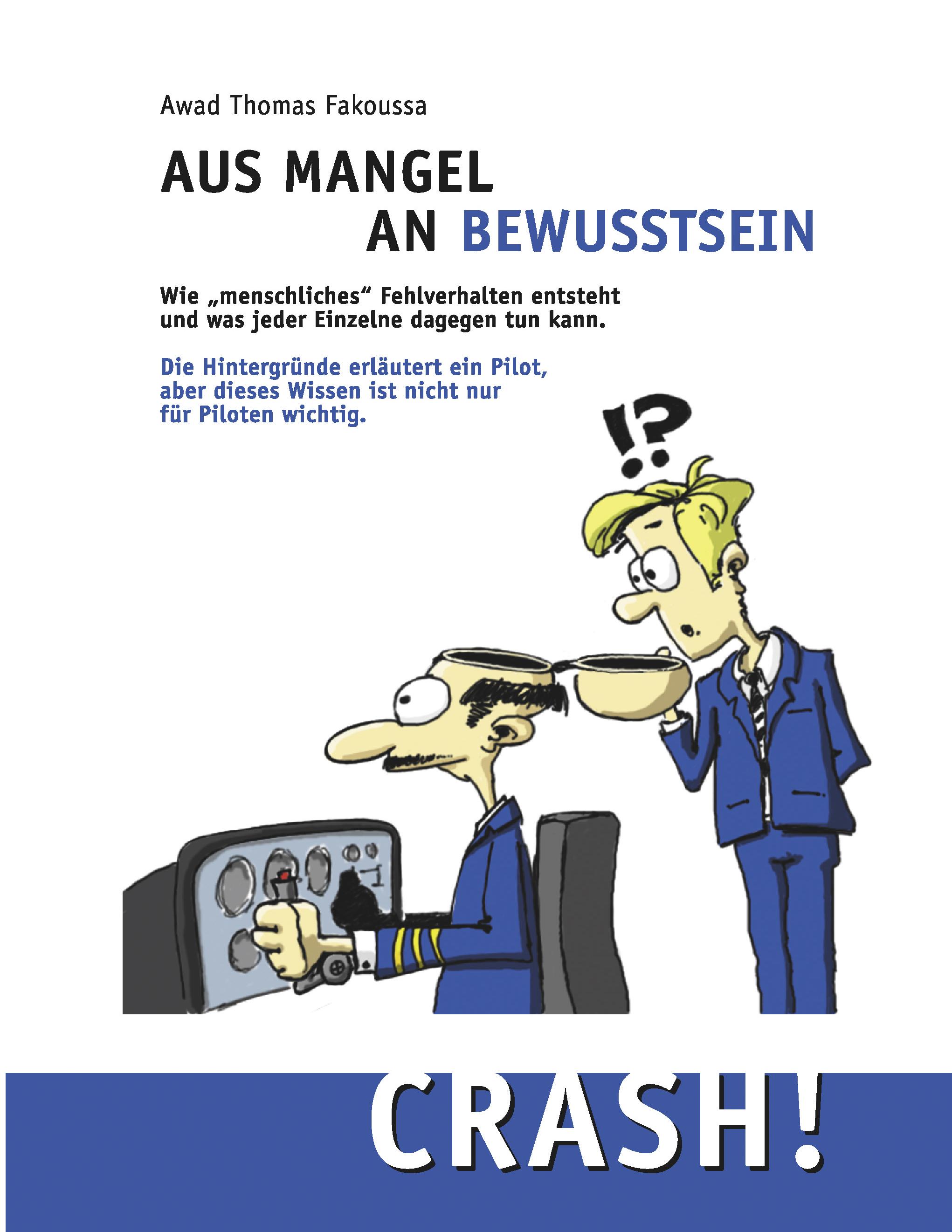 Vorderes Coverbild Aus Mangel an Bewusstsein: Crash!