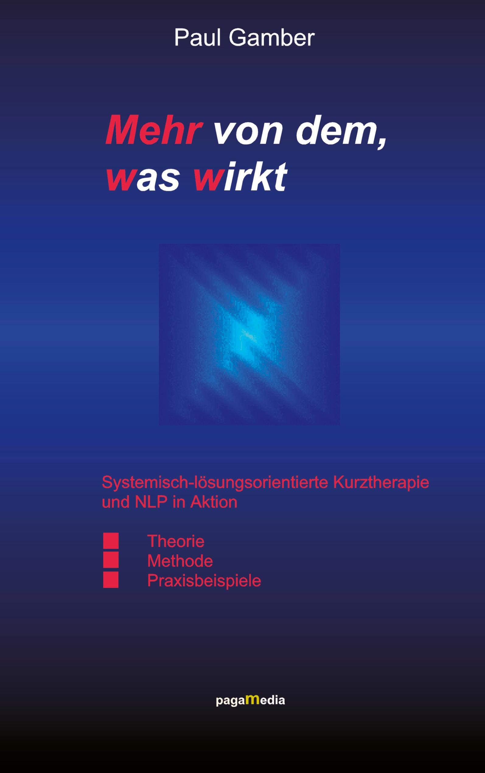 Vorderes Coverbild Mehr von dem, was wirkt