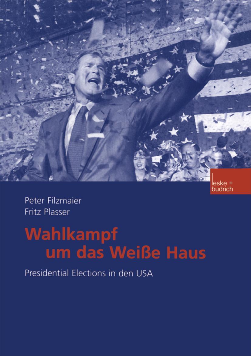 Vorderes Coverbild Wahlkampf um das Weiße Haus