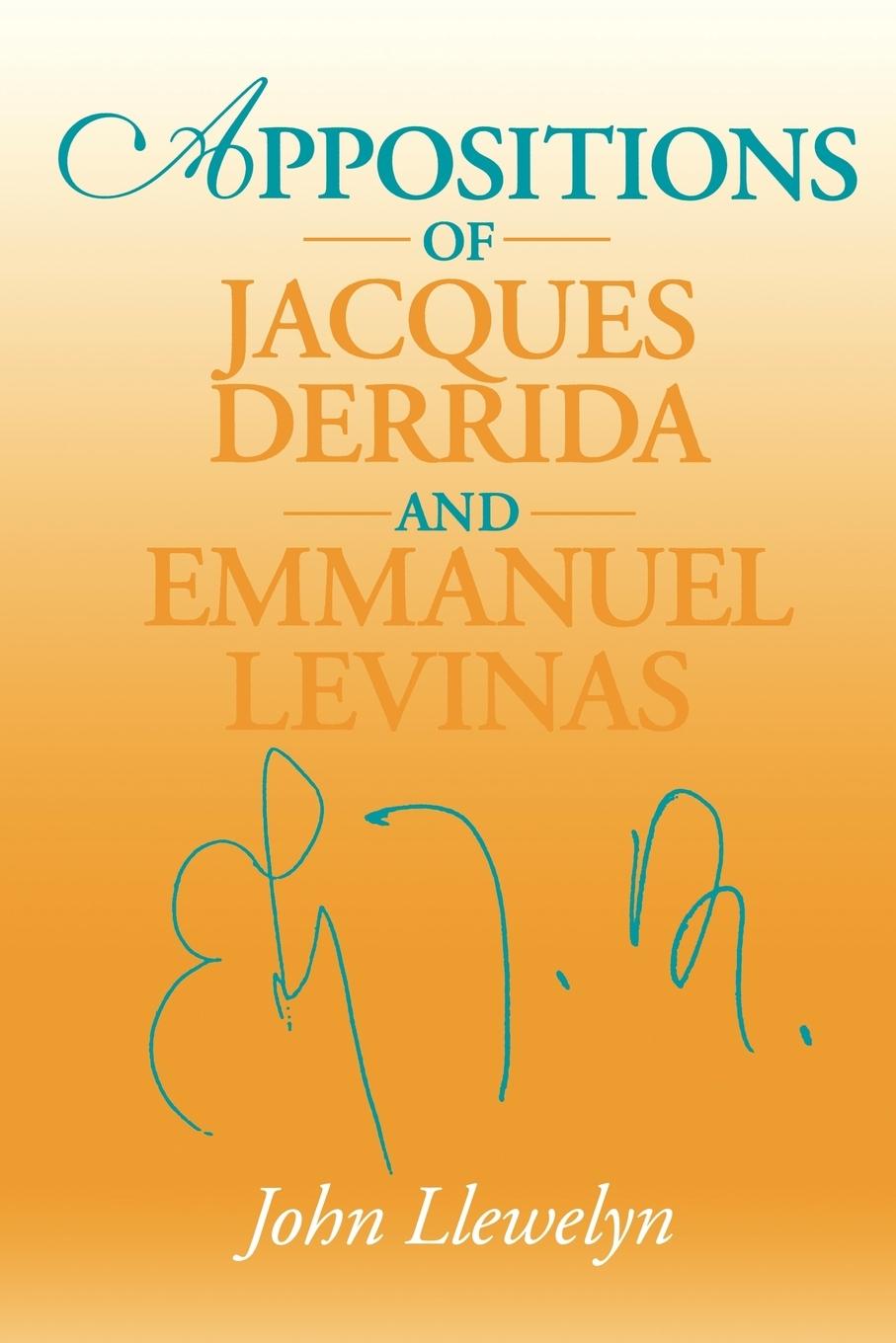 Vorderes Coverbild Appositions of Jacques Derrida and Emmanuel Levinas