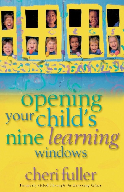 Anderes Coverbild The Opening Your Child's Nine Learning Windows