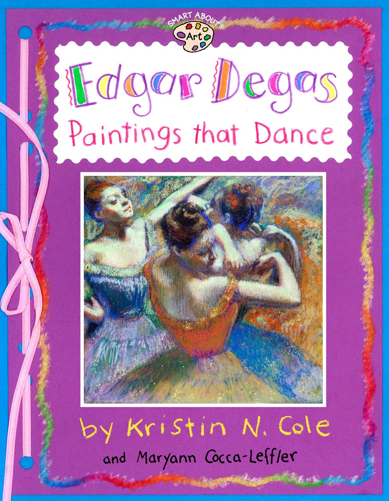 Vorderes Coverbild Edgar Degas: Paintings That Dance