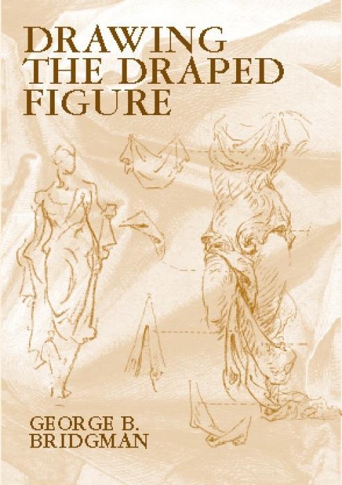 Vorderes Coverbild Drawing the Draped Figure