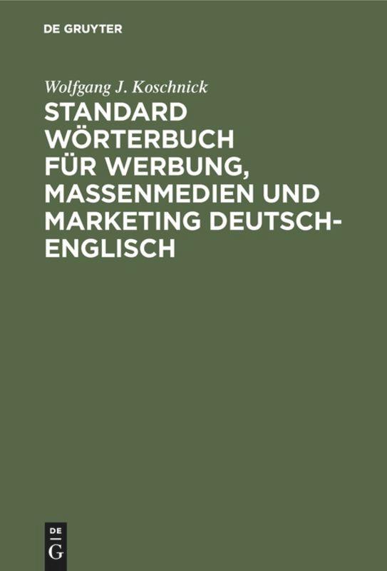 Vorderes Coverbild Standard Wörterbuch für Werbung, Massenmedien und Marketing Deutsch-Englisch