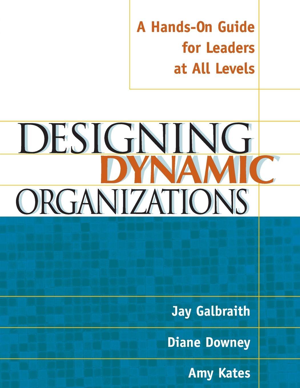 Vorderes Coverbild The Designing Dynamic Organizations