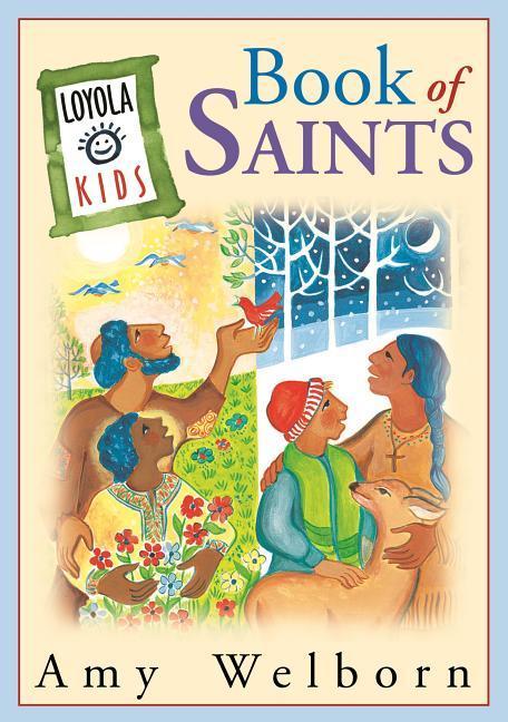 Vorderes Coverbild The Loyola Kids Book of Saints
