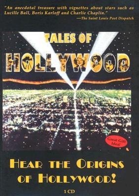 Vorderes Coverbild Tales of Hollywood: Hear the Origins of Hollywood!