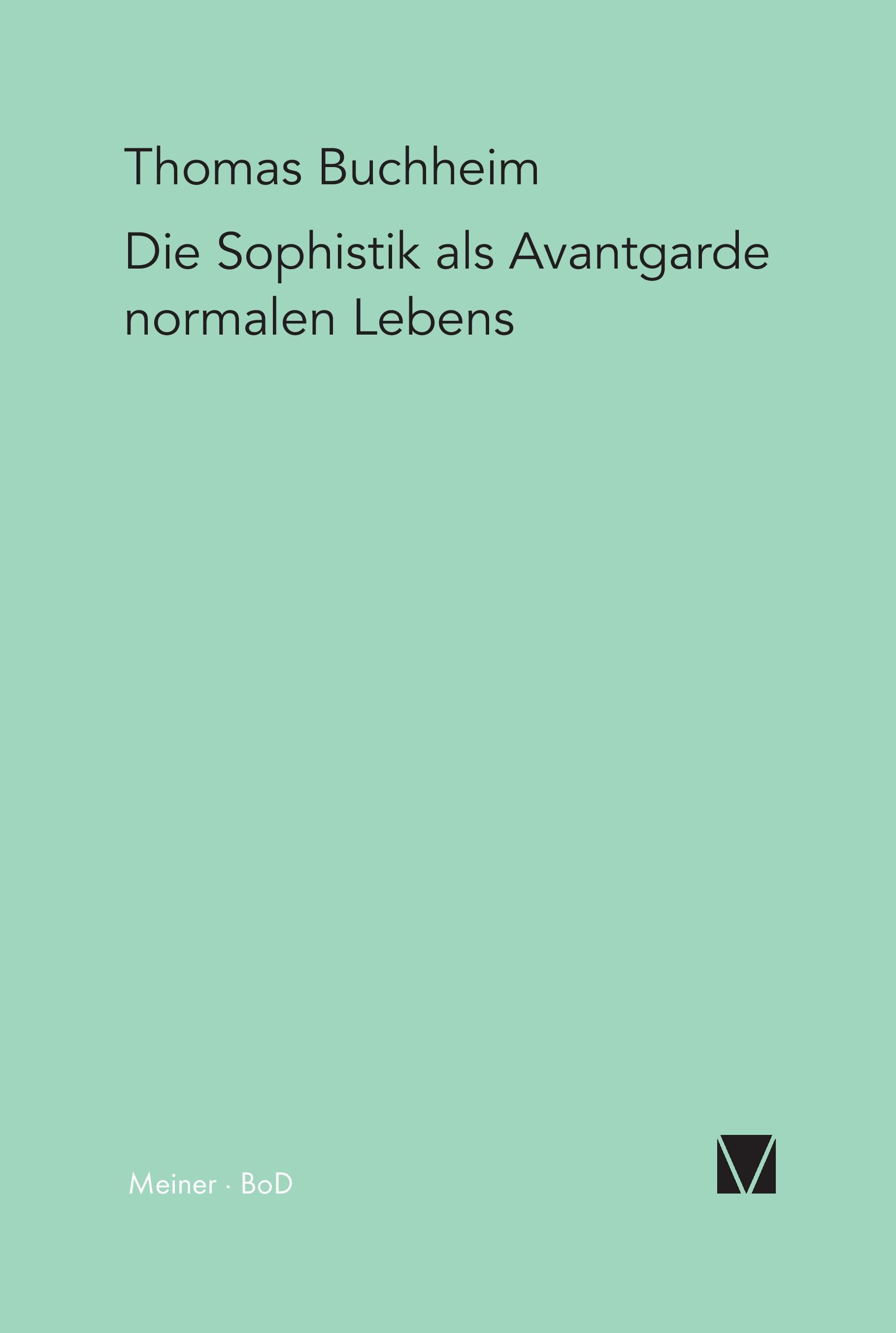 Vorderes Coverbild Die Sophistik als Avantgarde normalen Lebens