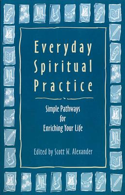 Vorderes Coverbild Everyday Spiritual Practice: Simple Pathways for Enriching Your Life