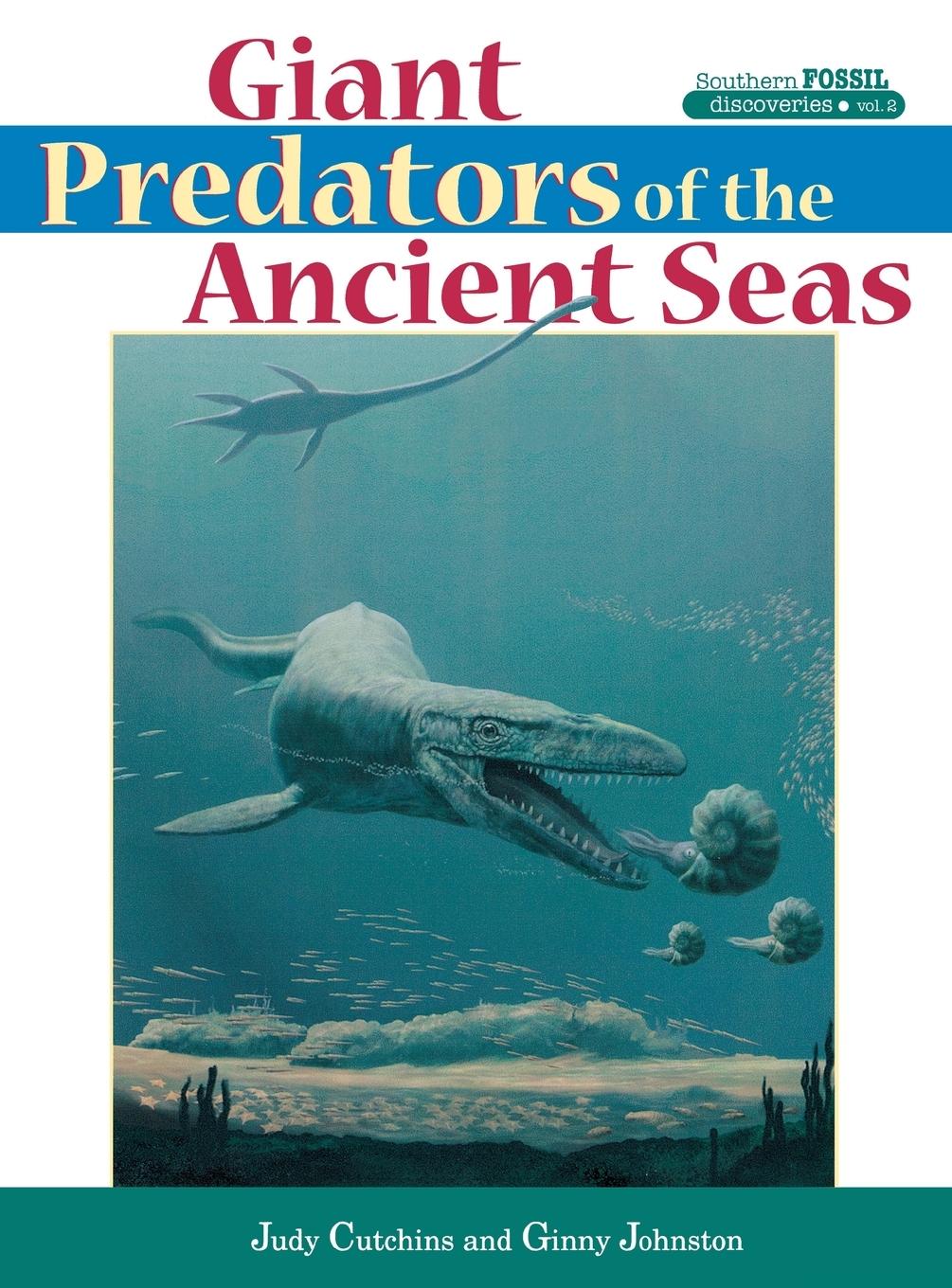 Vorderes Coverbild Giant Predators of the Ancient Seas