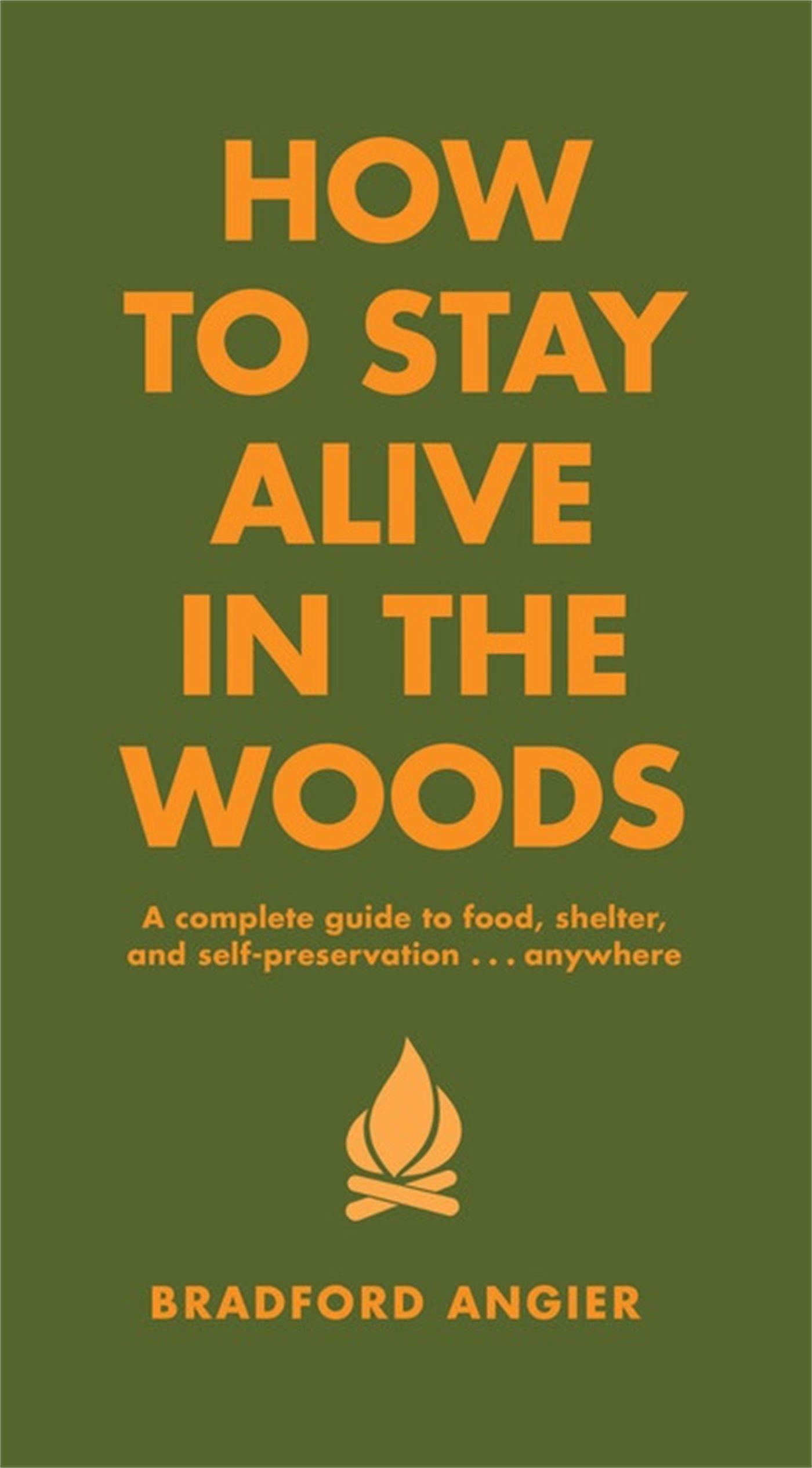 Vorderes Coverbild How to Stay Alive in the Woods