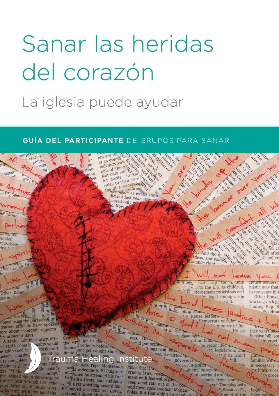 Vorderes Coverbild Sanar las heridas del corazón - Participant Guide
