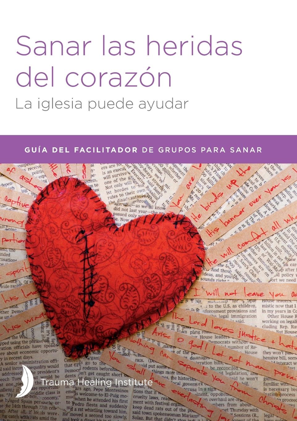 Vorderes Coverbild Sanar las heridas del corazón - Facilitator Guide