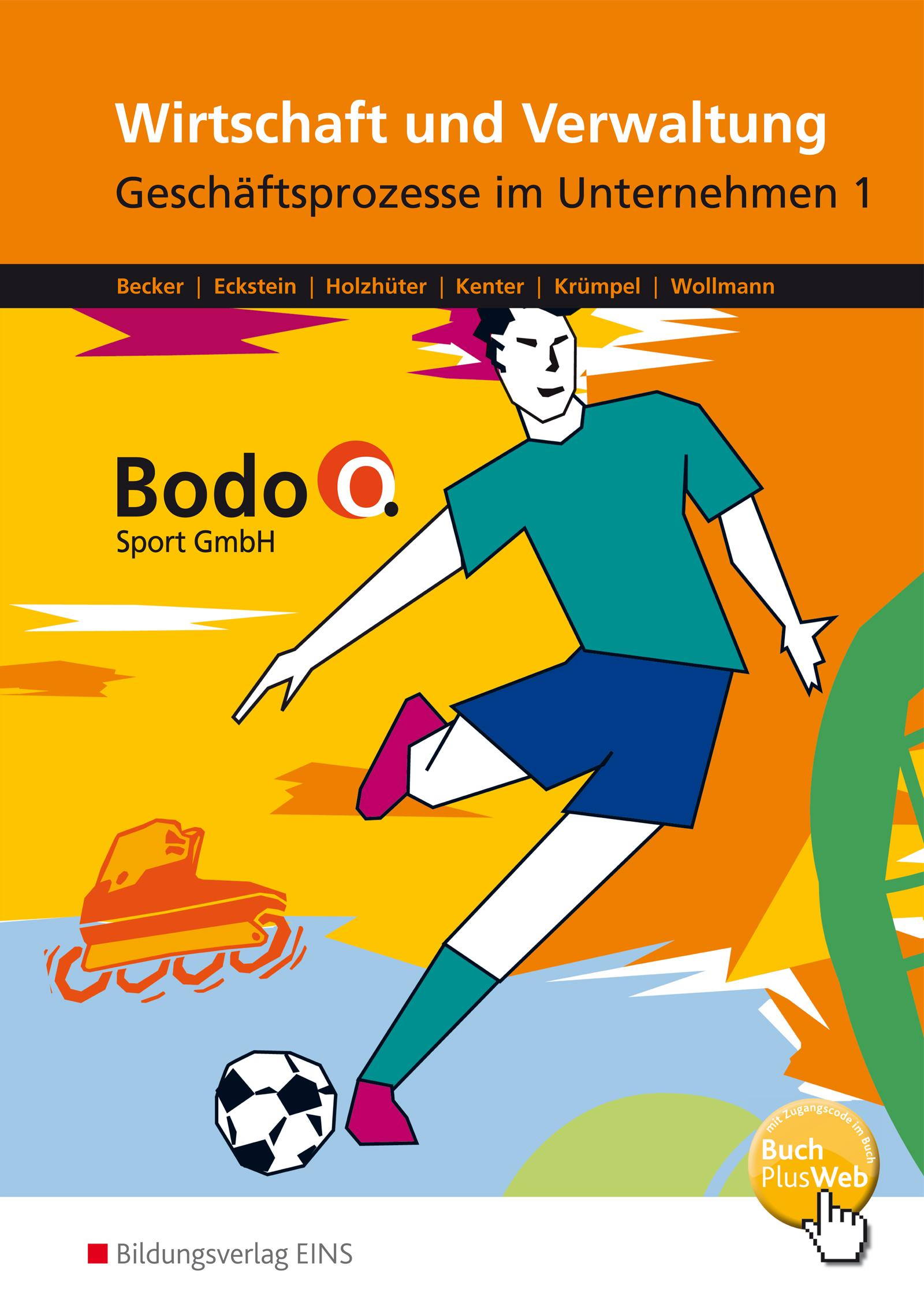 Vorderes Coverbild Bodo O. GmbH. Geschäftsprozesse im Unternehmen 1. Arbeitsheft. Nordrhein-Westfalen