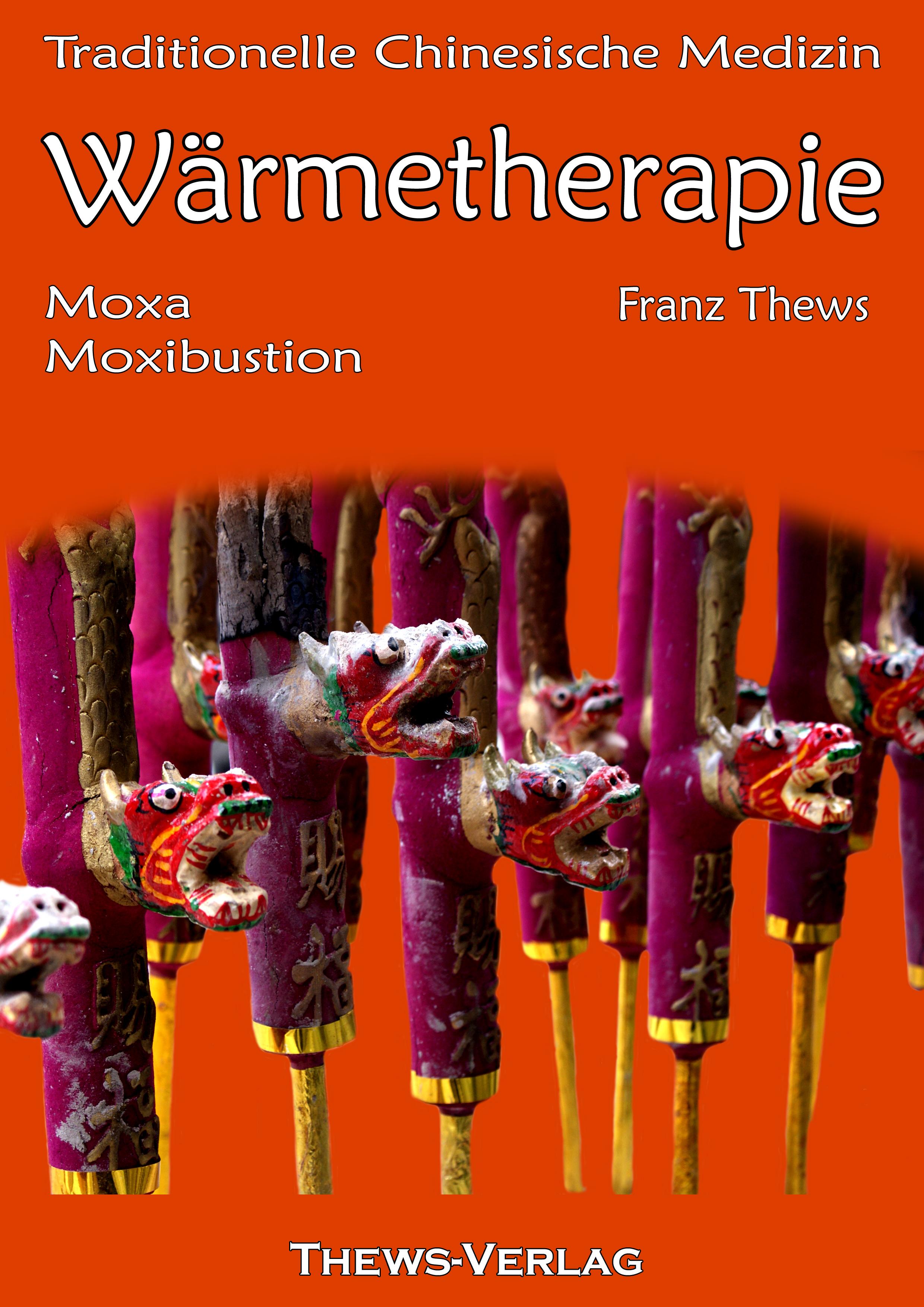 Vorderes Coverbild Wärmetherapie in der Traditionellen Chinesischen Medizin