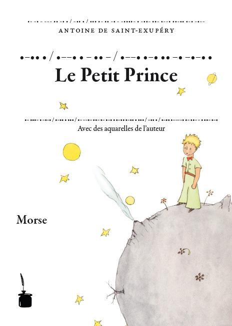 Vorderes Coverbild Der Kleine Prinz. Le Petit Prince. Transkription des französischen Originals ins Morse-Alphabet