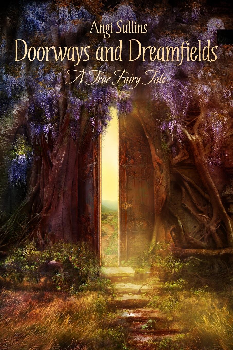 Vorderes Coverbild Doorways and Dreamfields - A True Fairy Tale