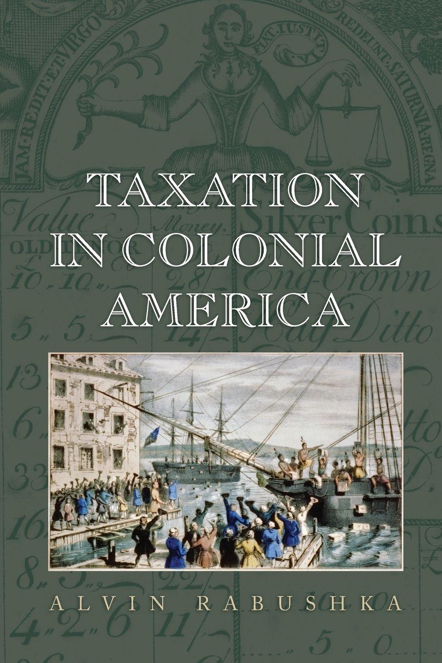 Vorderes Coverbild Taxation in Colonial America