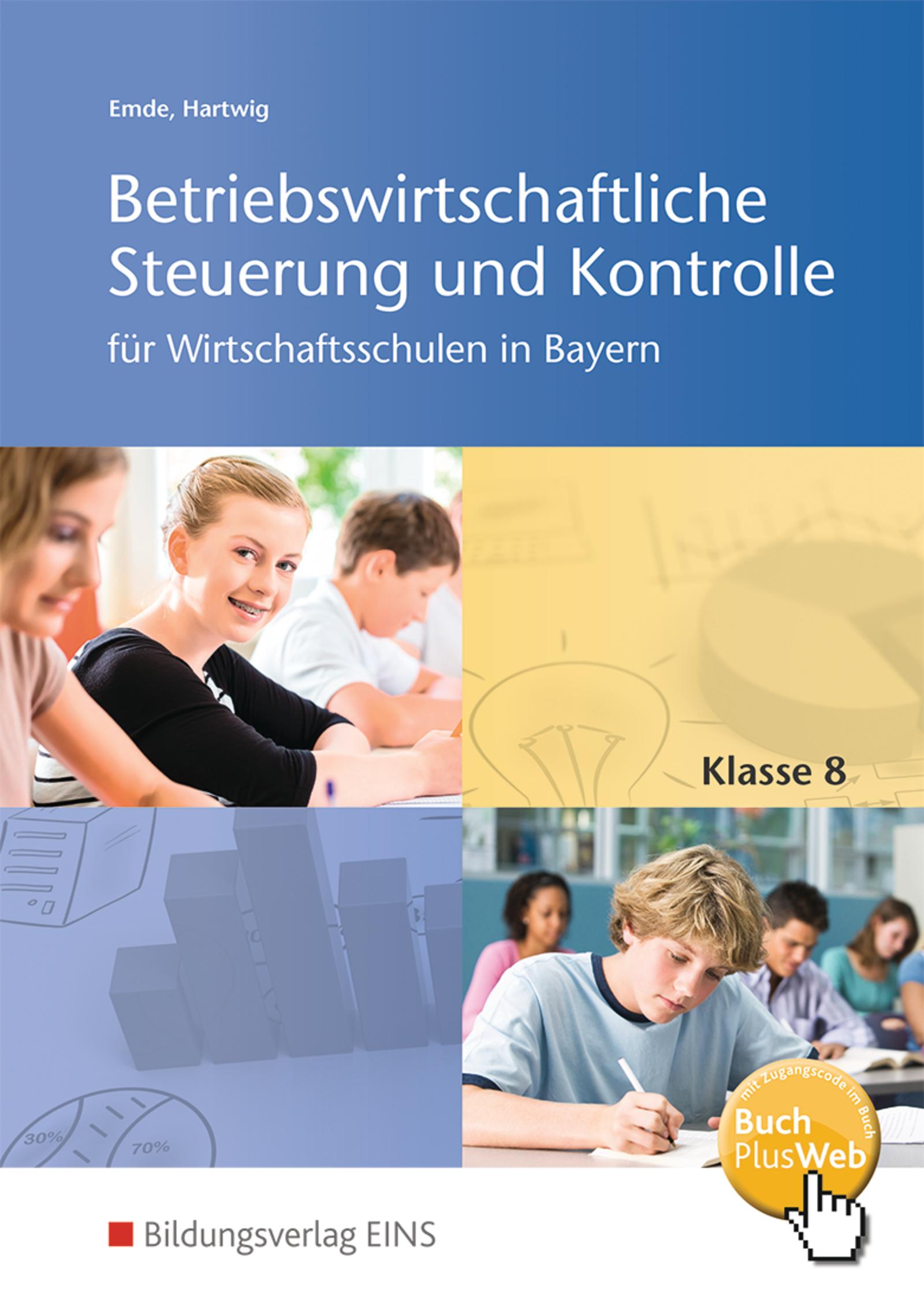 Vorderes Coverbild Betriebswirtschaftliche Steuerung und Kontrolle 8. Schulbuch. Wirtschaftsschulen in Bayern