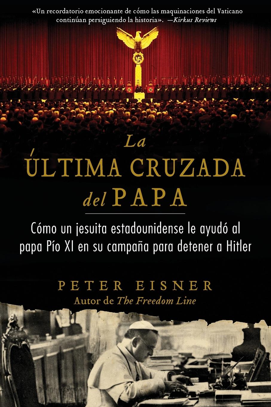Vorderes Coverbild última cruzada del Papa (The Pope's Last Crusade - Spanish Edition)