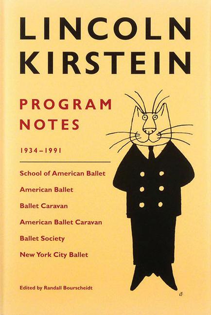 Vorderes Coverbild Lincoln Kirstein: Program Notes