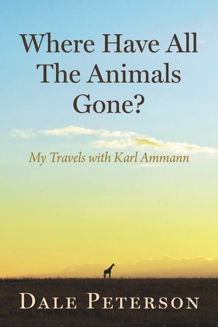 Vorderes Coverbild Where Have All the Animals Gone?