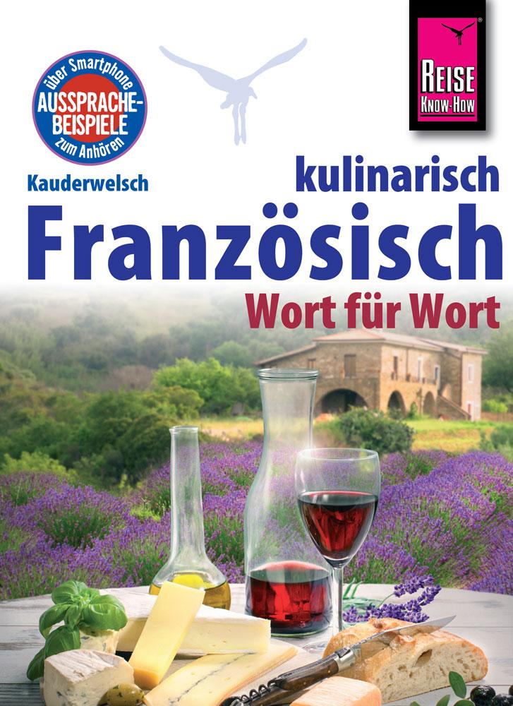 Vorderes Coverbild Reise Know-How Sprachführer Französisch kulinarisch - Wort für Wort