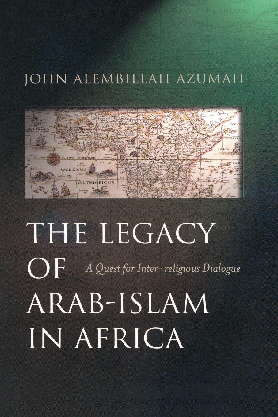 Vorderes Coverbild Legacy of Arab-Islam in Africa