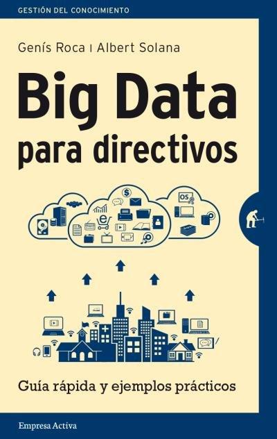 Vorderes Coverbild Big data para directivos