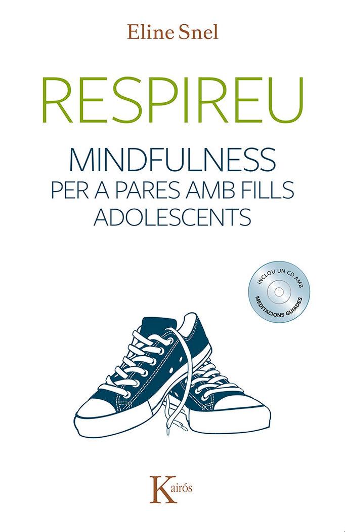 Vorderes Coverbild Respireu : mindfulness per a pares amb fills adolescents