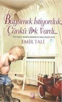 Vorderes Coverbild Büyümek Istiyorduk Cünkü Bk Vardi...