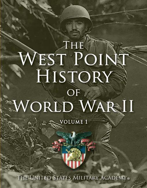 Vorderes Coverbild West Point History of World War II, Vol. 1, 2