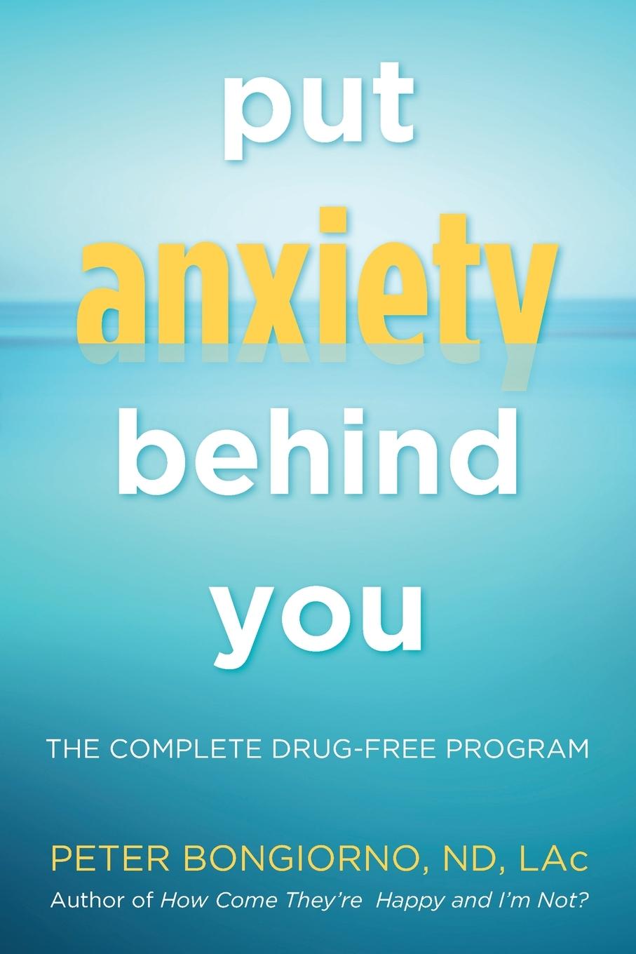 Vorderes Coverbild Put Anxiety Behind You