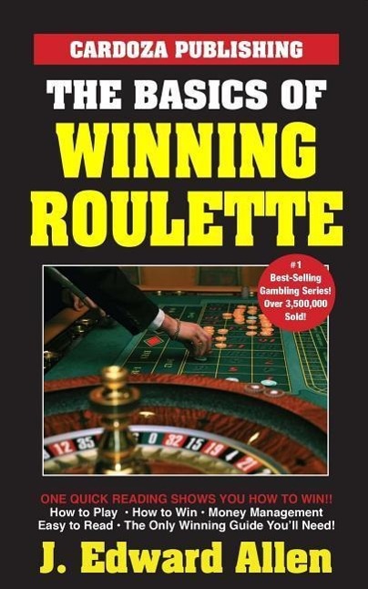Vorderes Coverbild The Basics of Winning Roulette