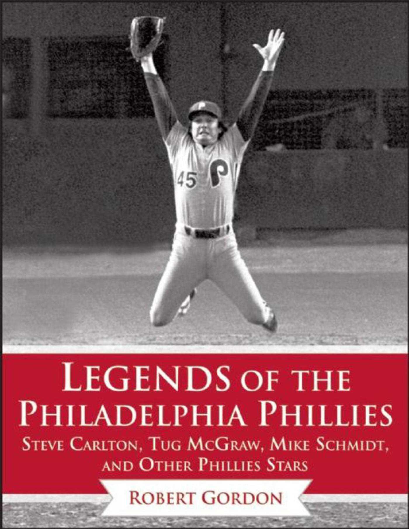 Vorderes Coverbild Legends of the Philadelphia Phillies