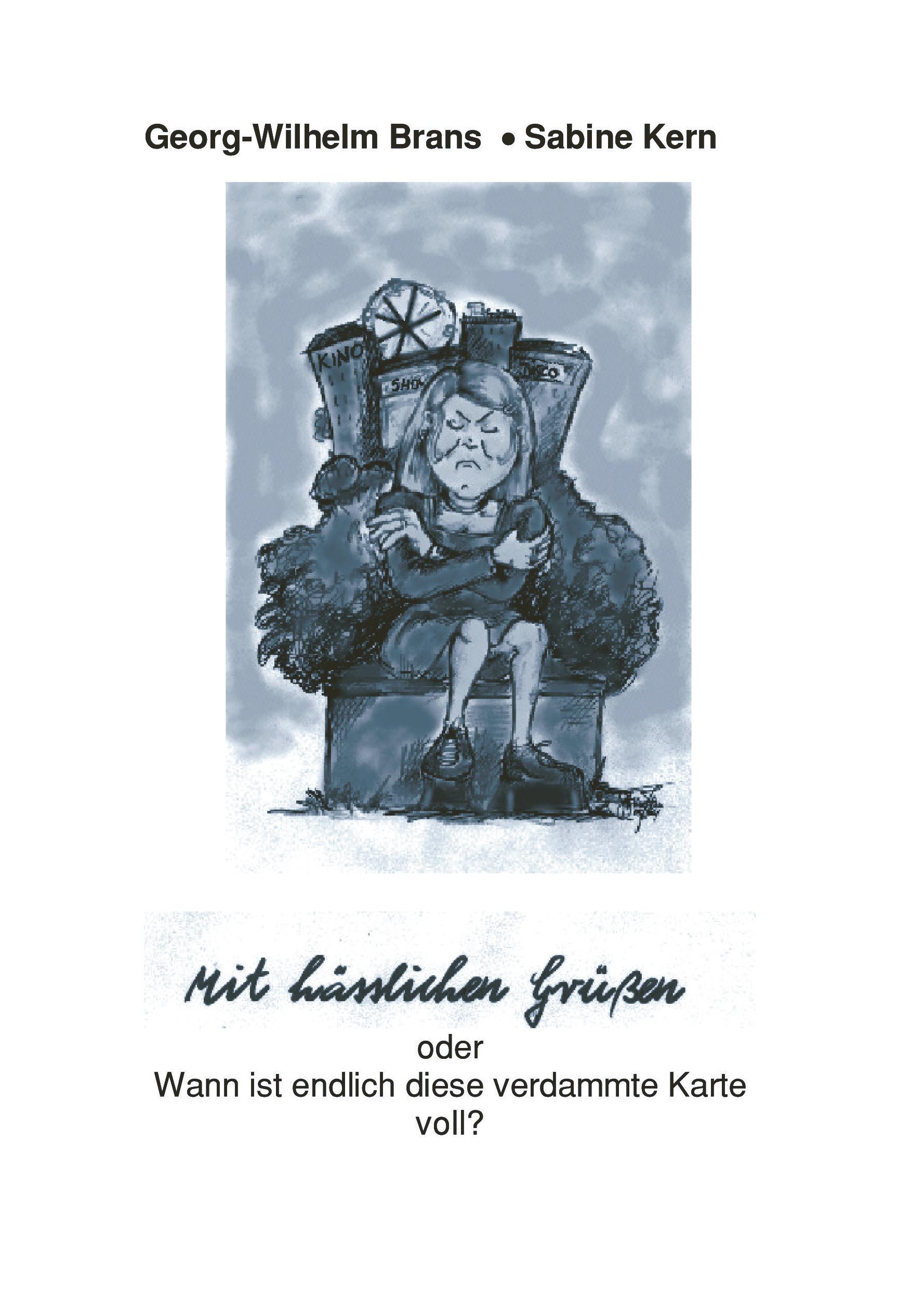 Vorderes Coverbild Mit hässlichen Grüßen oder wann ist diese verdammte Karte voll ?