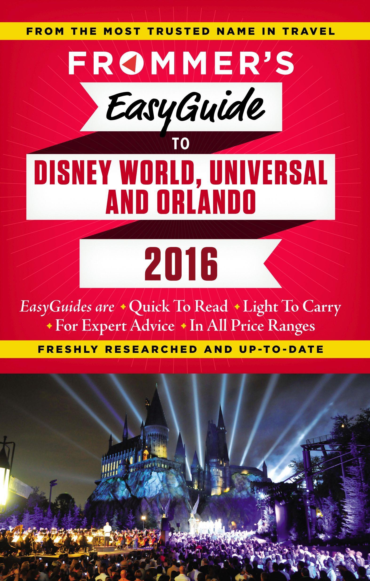 Vorderes Coverbild Frommer's EasyGuide to Disney World, Universal and Orlando 2016