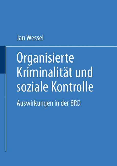 Vorderes Coverbild Organisierte Kriminalität und soziale Kontrolle