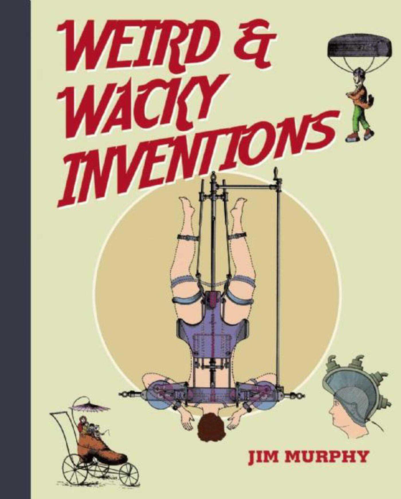 Vorderes Coverbild Weird & Wacky Inventions